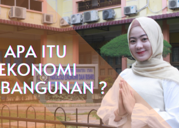 Apa Sih Itu Program Studi Ekonomi Pembangunan ?